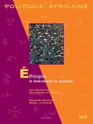 cover image of Politique Africaine N° 99 - Octobre 2005 - Éthiopie
